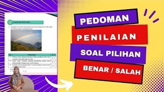 Pedoman Penilaian soal berbentuk pilihan benar atau salah, ya atau tidak