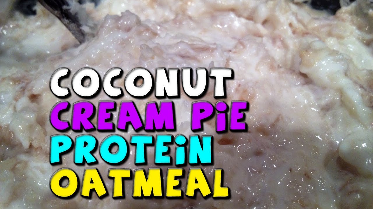Coconut Cream Pie Protein Oatmeal | Healthy Coconut Oats