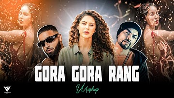 Gora Gora Rang Mashup | Ft. Sonam Bajwa | Bohemia X Imran Khan | Punjabi Song 2024
