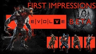 Evolve Beta - First Impressions