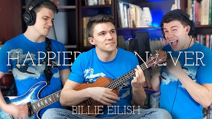 Happier than Ever | Billie Eilish | Male Cover