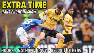 10 MAN BLACK CATS  FRUSTRATION 🙄  Wolves 1-1 Sunderland  EXTRA TIME Fan Phone In Show 🎙️ Ep 623