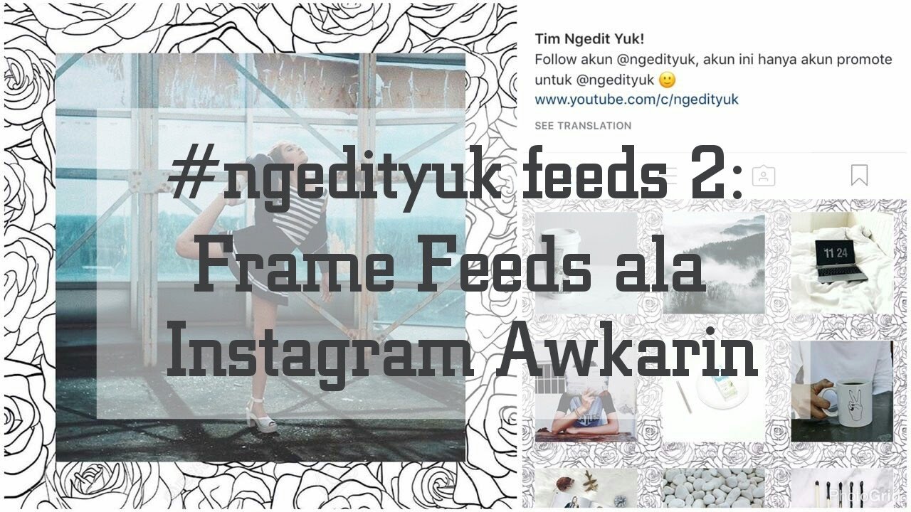 Cara Membuat Feeds Instagram Dengan Menambahkan Frame Yang Saling