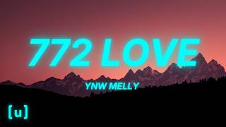 Ynw Melly  772 Love s