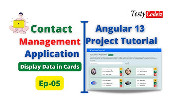 Angular 13 Project from scratch, Contact management Application in angular, Display data in cards