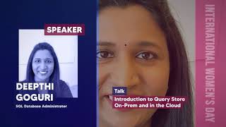 Deepthi Goguri - Introduction to Query Store On-Prem and in the Cloud - TECH(K)NOW Day 2022