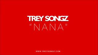 Trey Songz NaNa chords