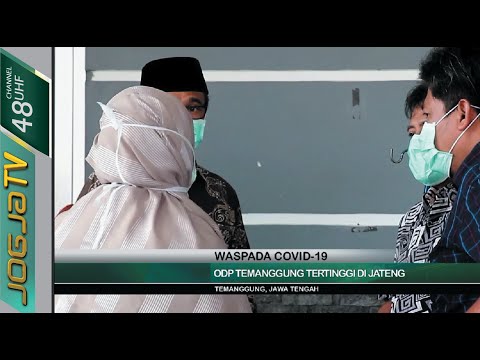 ODP COVID-19 DI TEMANGGUNG TERTINGGI DI JATENG - JOGJA TV