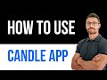 ✅ Candle App – Couple Games &amp; Photos – How To Use | Easy Guide