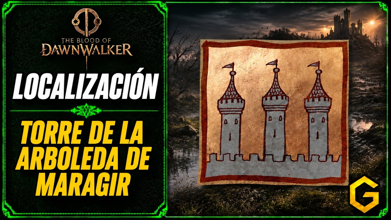 Torre de la Arboleda de Maragir en The Blood of Dawnwalker