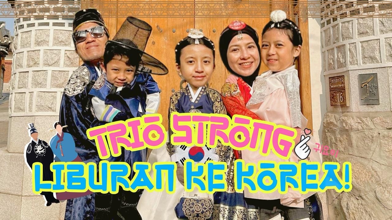 VLOG KOREA NYA TRIO STRONG! AYAH DAN IBU NGEREKAMIN AJA..