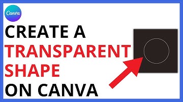 How to Create a Transparent Shape on Canva [QUICK GUIDE]