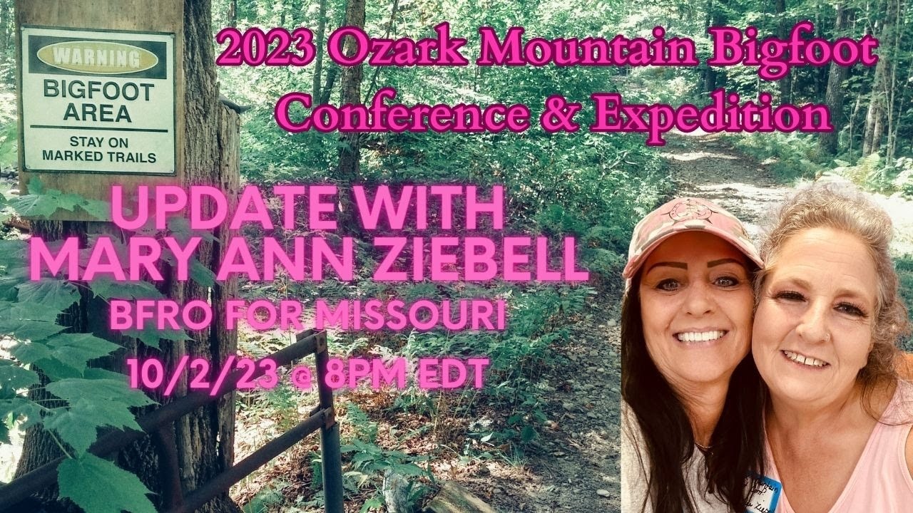 Mary Ann Ziebell Ozark Mountain Bigfoot Conference & Expedition