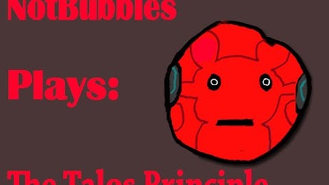 NotBubbles plays The Talos Principle part 5 - Tetris!