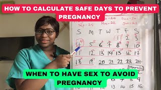 HOW TO CALCULATE SAFE DAYS WHEN TRYING TO PREVENT PREGNANCY FOR REGULAR AND IRREGULAR CYCLE LENGTHS