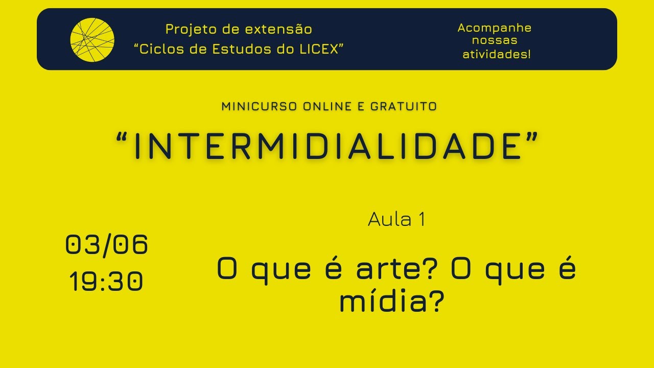 Aula 1 - Minicurso Intermidialidade