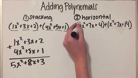 Adding Polynomials with two different methods