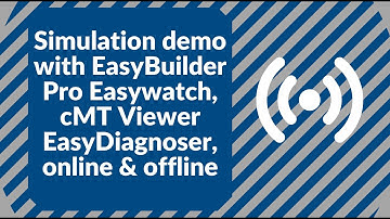 Online Simulation demo with EasyBuilder Pro EasyDiagnoser, cMT Diagnoser