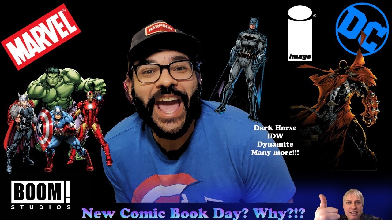 NEW COMIC BOOK DAY! WHY?!? WITH COMIC NEWS!