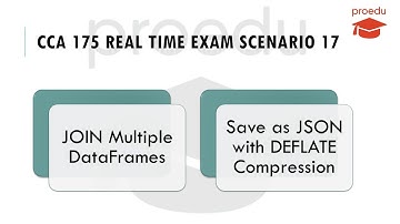 CCA 175 Real Time Exam Scenario 17 | JOIN Multiple DataFrames | Save as JSON and DEFLATE Compression