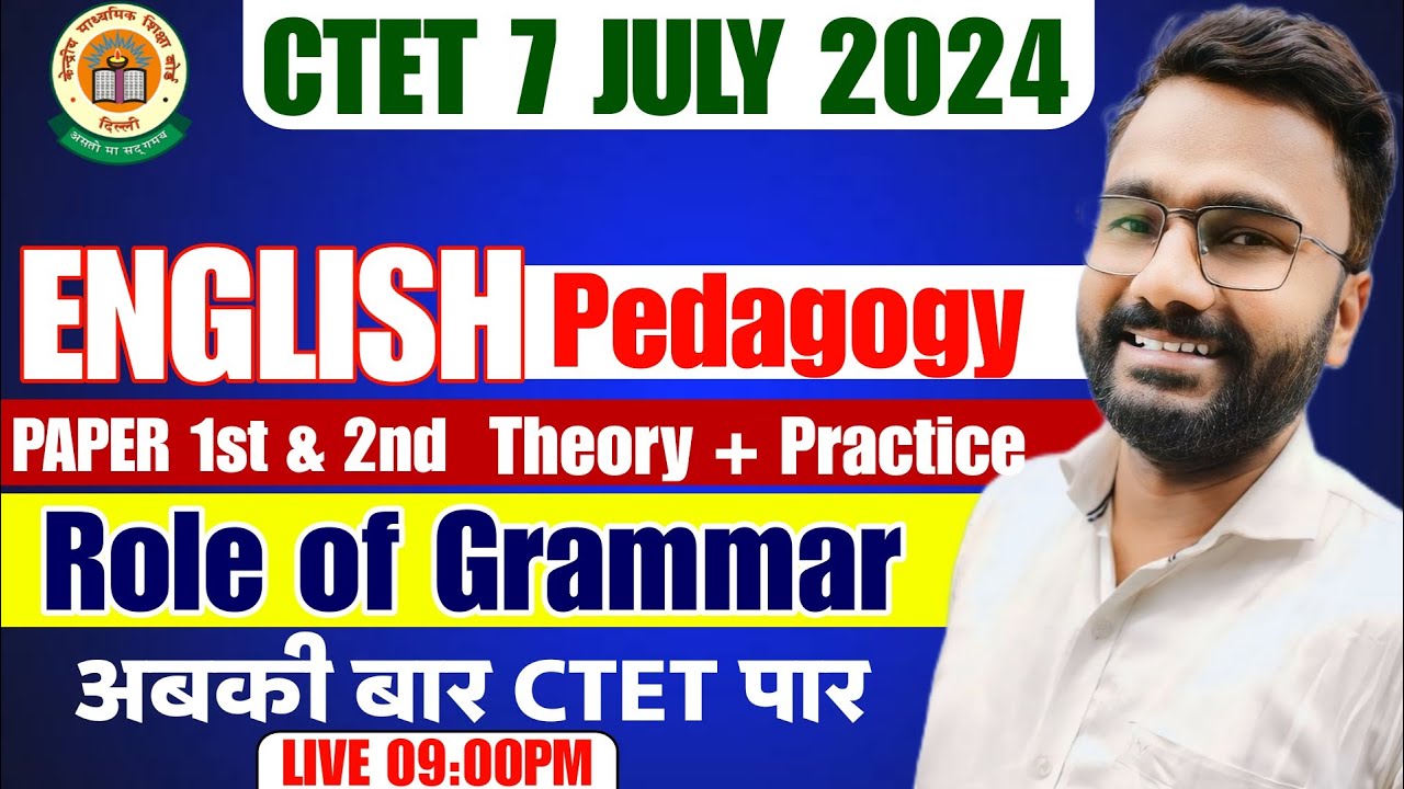 CTET July 2024 | English Pedagogy Role of Grammar + Practice | English ...