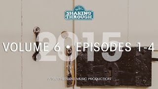 Shaking Through - Volume 6  - Trailer (2)