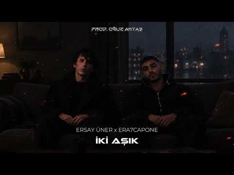 ERSAY ÜNER x ERA7CAPONE - İKİ AŞIK 2.0 (Oğuz Aktaş Mix) | HALLETTİM