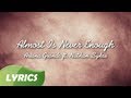 Ariana Grande Almost Is Never Enough ft Nathan Sykes ♬ Studio Version (Lyric Video)