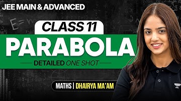 Parabola One Shot | JEE Main & Advanced🔥