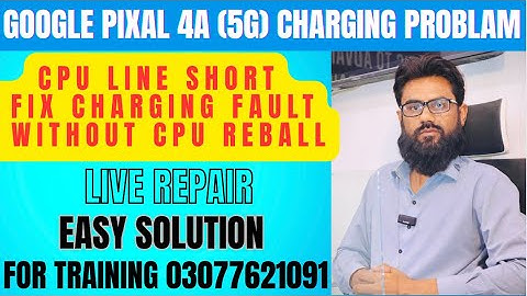 Google Pixel 4a 5G Charging Fault Repair |Unique Issue Solved||CPU Line Short Fix Without CPU Reball