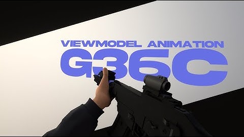 G36C ANIMATION SET
