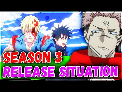 Jujutsu Kaisen Season 2 Episode 24 Won't Release And Season 3 Discussion
