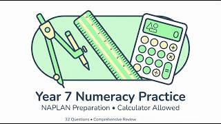 NAPLAN Year 7 Numeracy Practice - 32 Questions & Full Review - Arithmetic, Geometry and Patterns