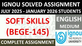 BEGE 145 || SOFT SKILLS || IGNOU SOLVED ASSIGNMENT 2025-2026 || JULY 2025 - JANUARY 2026 STUDENTS screenshot 2