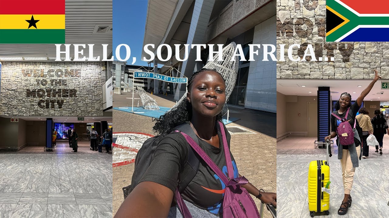 Travelling To SOUTH AFRICA From GHANA For The First Time