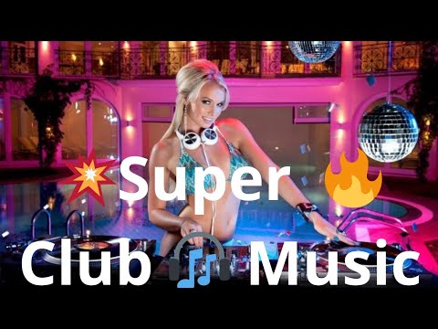 💥Super 💥 Клубная🎧 Музыка 🔥 Классный 💫 💃 КлубняК 🕺 Лучшая Музыка 🎼 в Машину 🚘