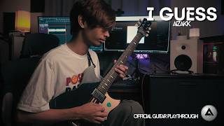 AIZAKK - I Guess | Official Guitar Playthrough