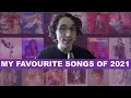 My Favourite Songs of 2021