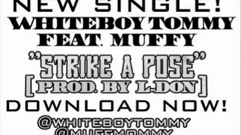 Strike a Pose - Whiteboy Tommy Feat. Muffy Cupcakeopia [Clean]