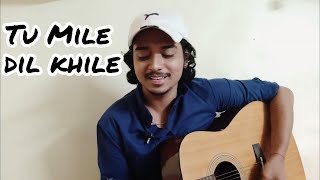Tu Mile Dil Khile Acoustic Cover By Kaustubh Kasle Criminal Kumar Sanu Alka Yagnik Nagarjun