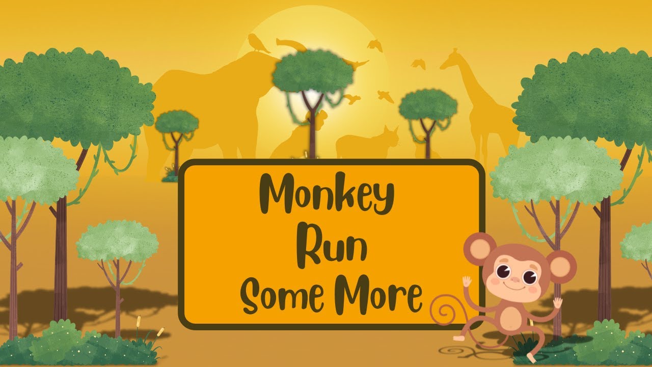 Monkey Run Some More - YouTube