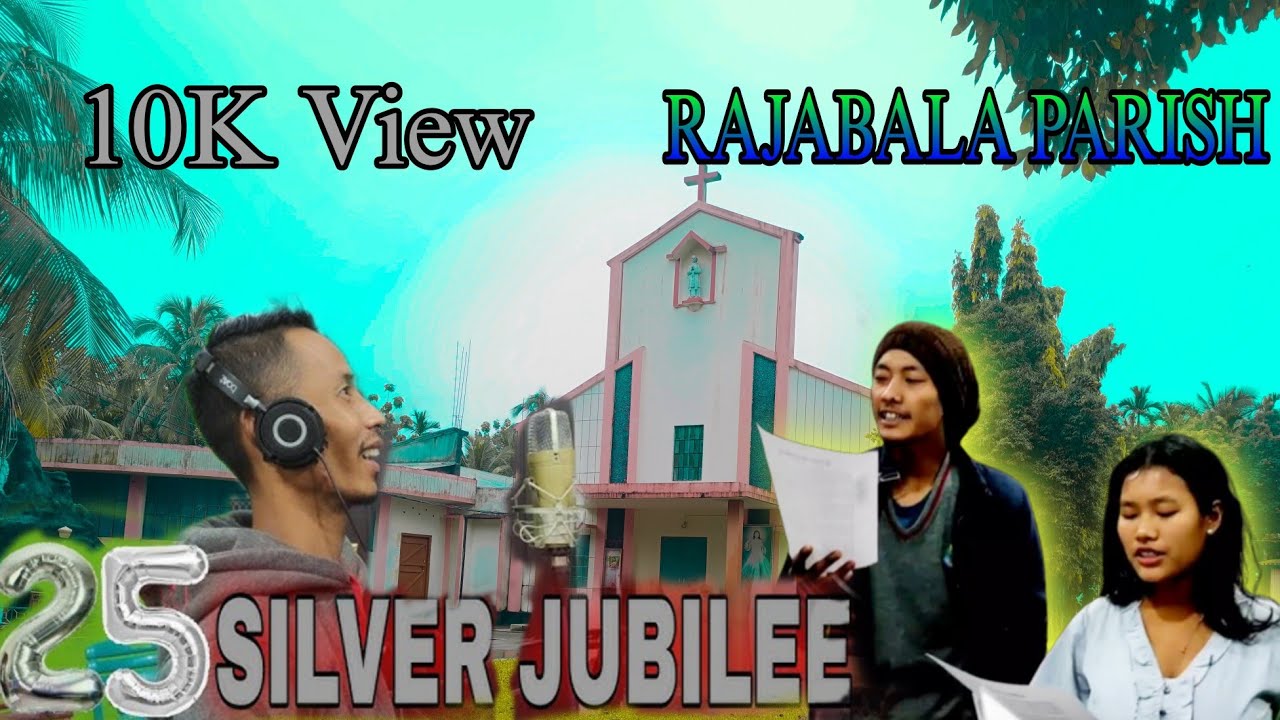 Maironga Isolni Anchingna Ka.saa/Theme Song Silver Jubilee St John Marry Vianney Parish