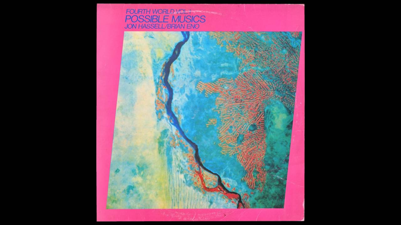 洋楽 Jon Hassell/Brian Eno/Possible Musics HASSELL,JON / ENO,BRIAN - Fourth World Music I: Possible Musics
