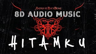 Andra And The Backbone   Hitamku 8D