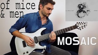 Of Mice &amp; Men &#39;Mosaic&#39; (GUITAR COVER NEW SONG 2021)