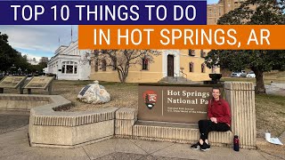 10 BEST THINGS TO DO IN HOT SPRINGS, ARKANSAS **2024** Ultimate Travel Guide