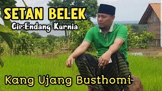 Lagu Setan Belek Terbaru - Ujang Busthomi