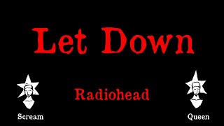 Radiohead - Let Down - Karaoke
