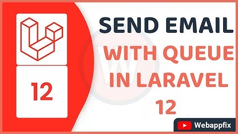 Laravel 12 Email Send with Queue | Step-by-Step Queue Mail Tutorial Using Gmail