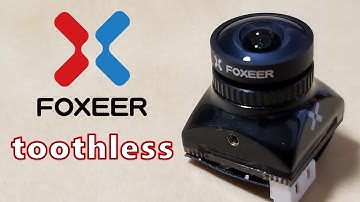 Foxeer Toothless FPV Camera Review 📸
